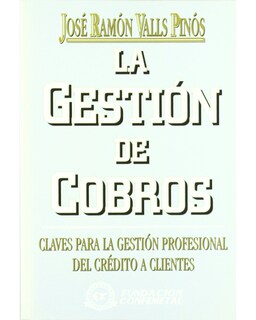 Foto 1 | Libro La Gestión de Cobros Fundación Confemetal Valls