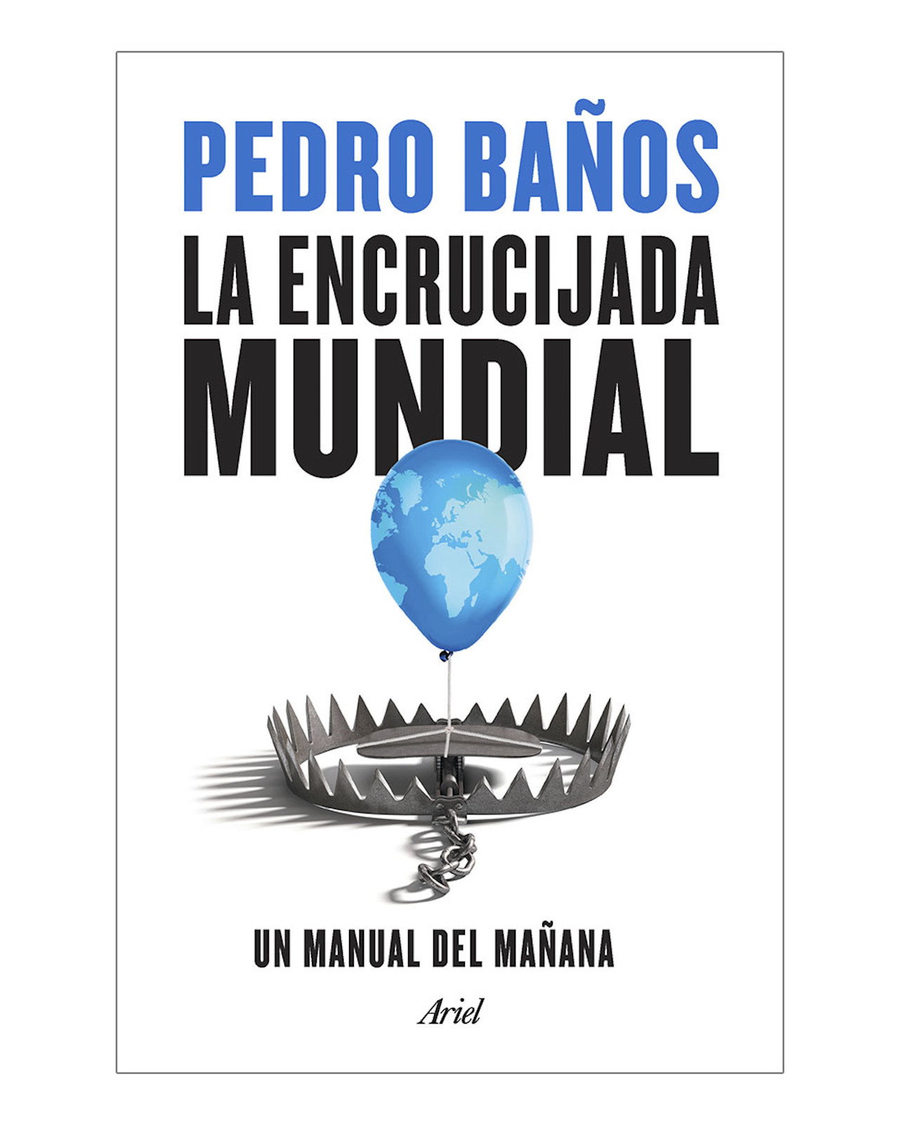 Foto 2 pulgar | Libro La Encrucijada Mundial Ariel Pedro Baños