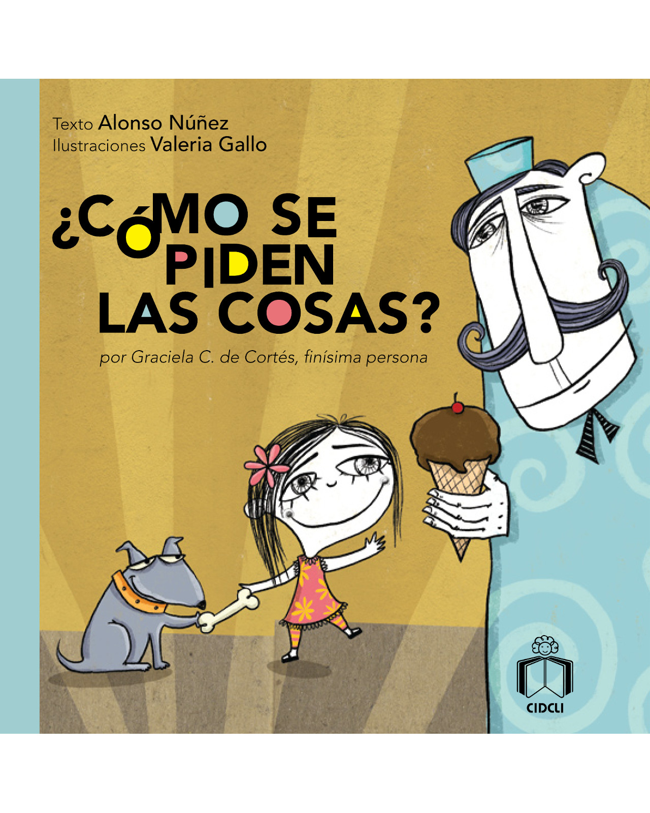 Foto 2 pulgar | Libro ¿Cómo Se Piden Las Cosas? - Cidcli - Núñez Alonso