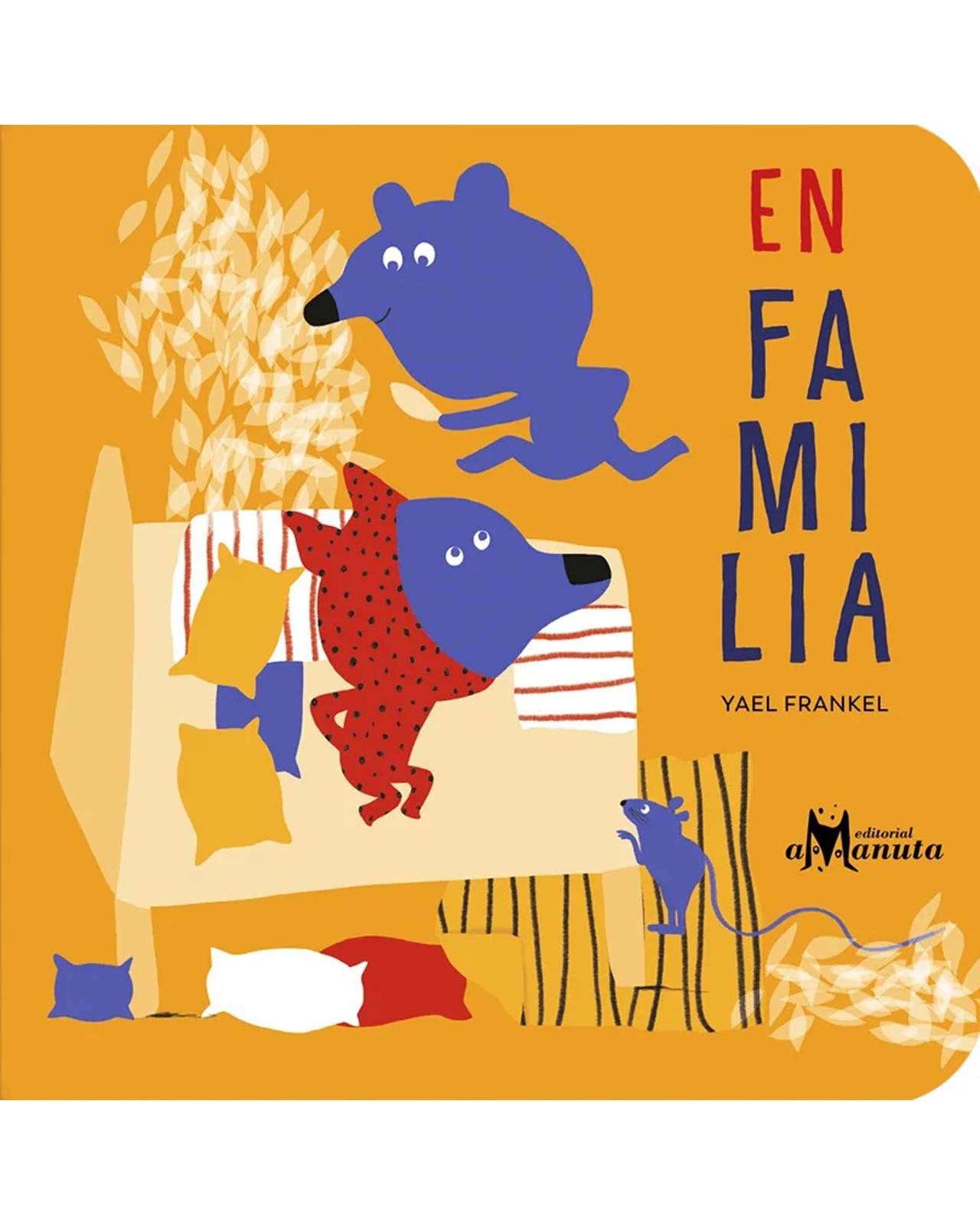 Libro En Familia  Amanuta  Frankel Yael