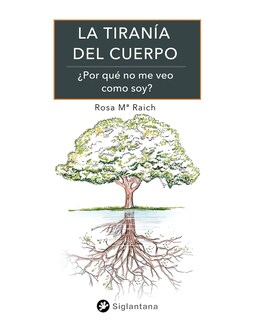 Foto 1 | Libro La Tiranía Del Cuerpo Editorial Siglantana Autor Rosa Ma. Raich