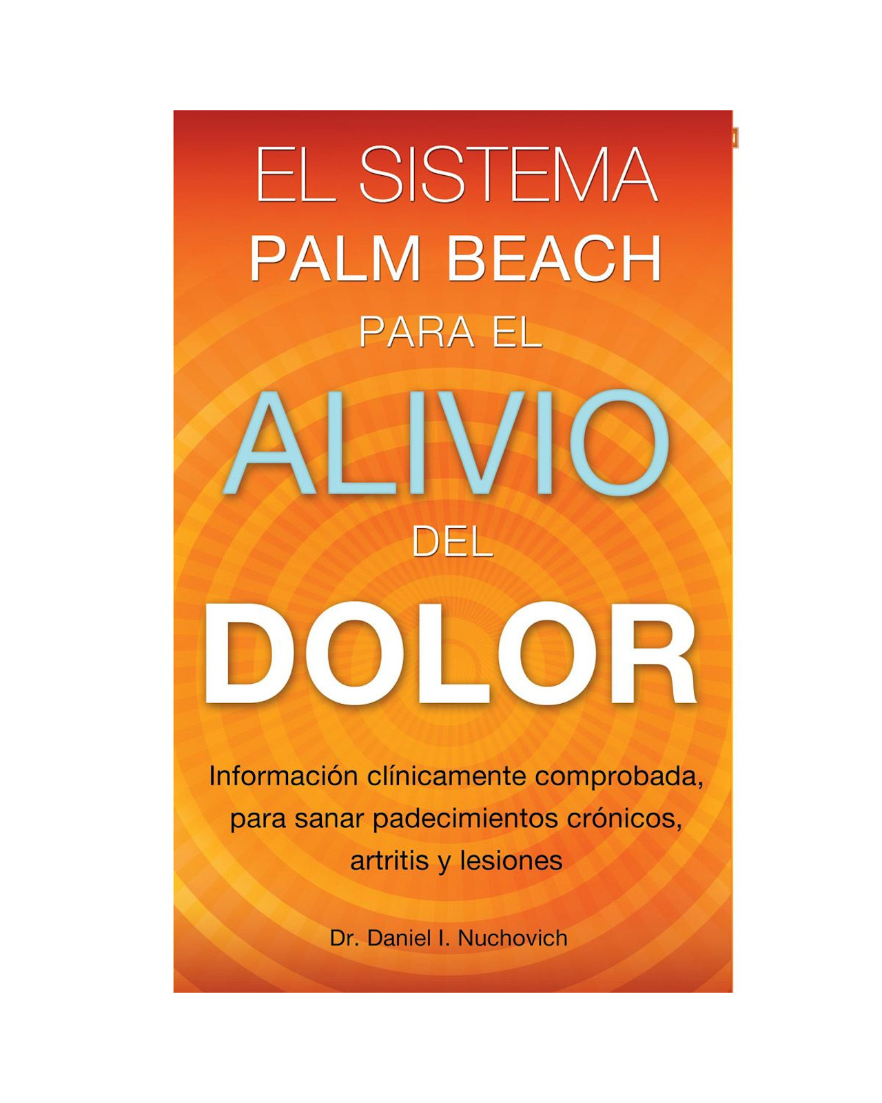 Foto 2 pulgar | Libro El Sistema Palm Beach Para El Alivio Del Dolor  Grupo Editorial Tomo Daniel I. Nuchovich