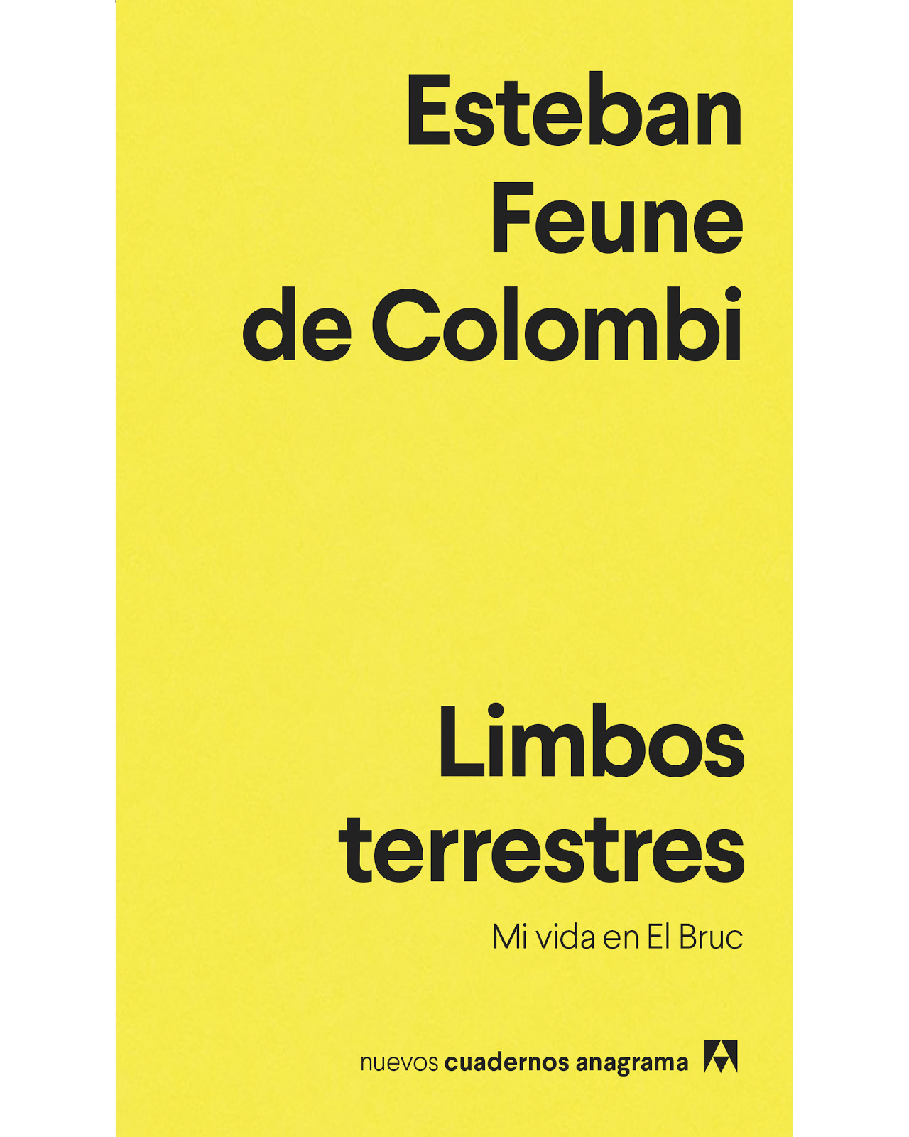 Libro Limbos Terrestres Autor Esteban Feune De Colombi