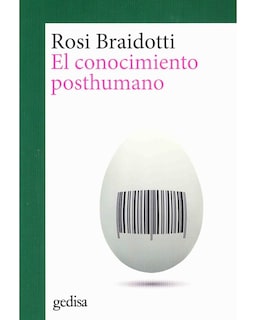 Foto 1 | Libro El Conocimiento Posthumano Editorial Gedisa Autor Rosi Braidotti
