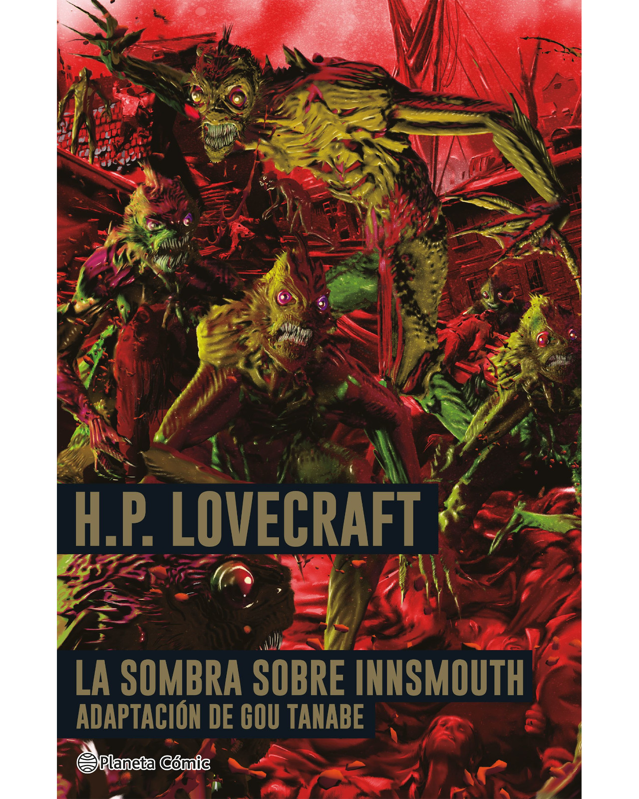 Libro La Sombra Sobre Innsmouth -Planeta Cómic  Gou Tanabe