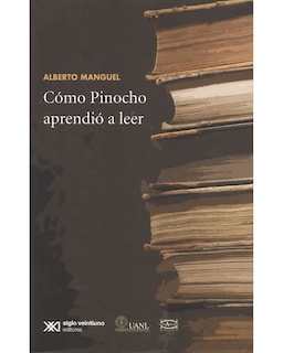 Foto 1 | Libro Cómo Pinocho Aprendió A Leer - Siglo Xxi - Manguel Alberto