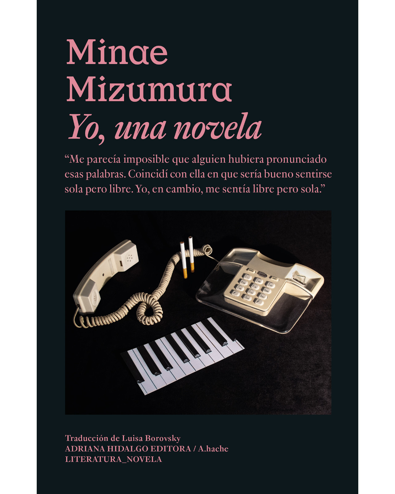 Foto 2 pulgar | Libro Yo, Una Novela Autor Minae Mizumura