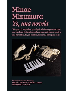 Foto 1 | Libro Yo, Una Novela Autor Minae Mizumura