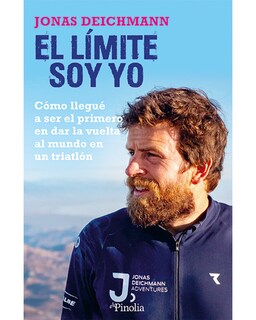 Foto 1 | Libro El Límite Soy Yo Editorial Pinolia Autor Jonas Deichmann