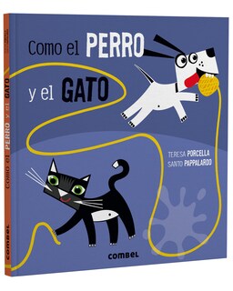 Foto 1 | Libro Como el Perro y el Gato ¡Novedad de Otoño-Invierno! Editorial Combel Autor Teresa Porcella