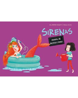 Foto 1 | Libro Sirenas. Manual de Instrucciones Editorial Picarona Autor Brière-Haquet Alice