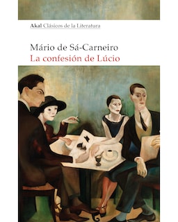 Foto 1 | Libro La Confesión de Lúcio Editorial Akal Autor Mário De Sá-Carneiro