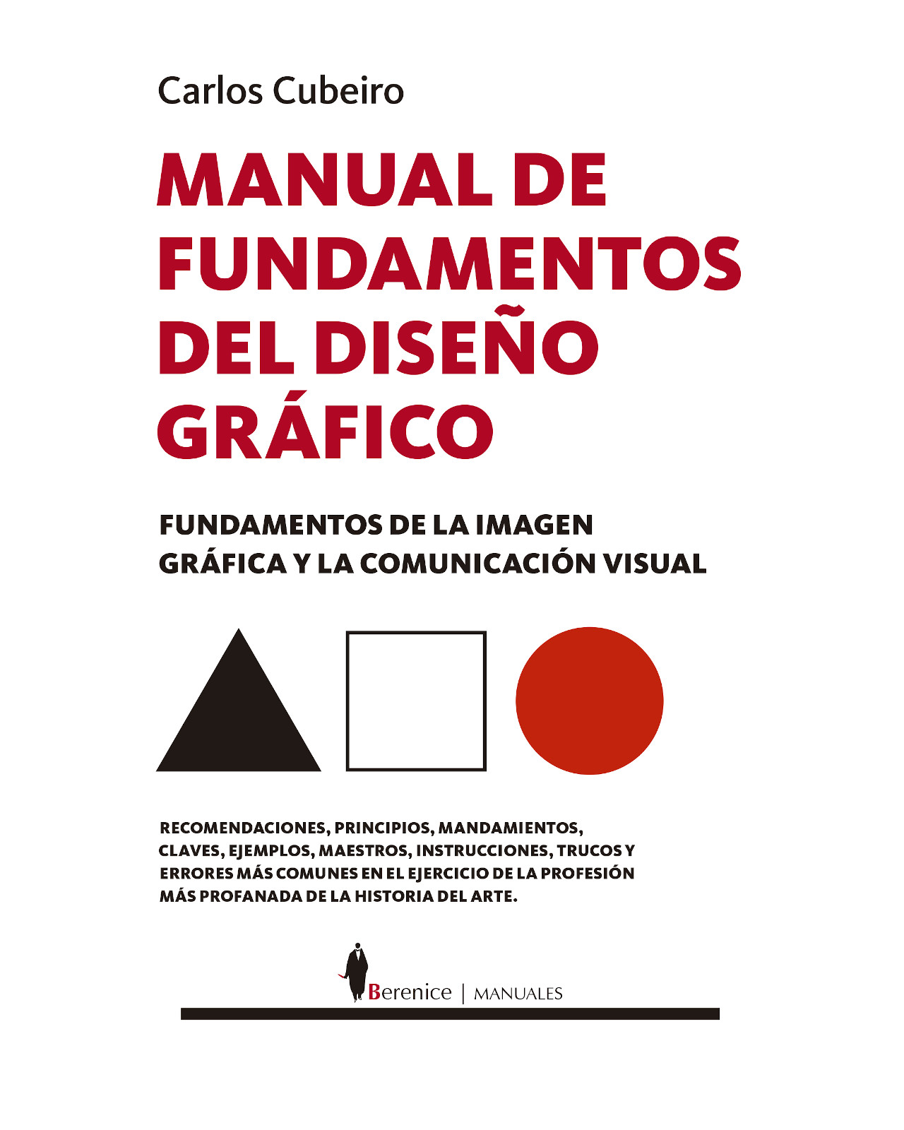 Libro Manual De Fundamentos Del Diseño Gráfico Autor Carlos Cubeiro