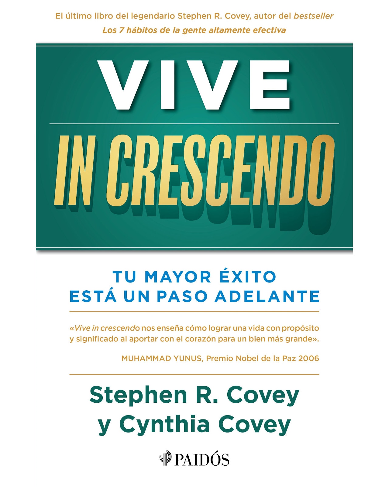 Libro Vive In Crescendo Editorial Paidós Autor Stephen R. y Cynthia Covey $399
