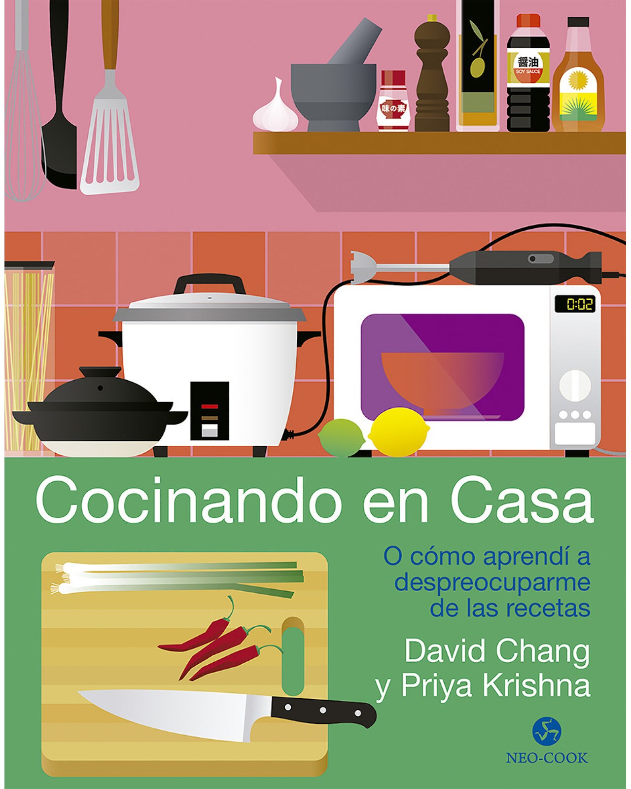Libro Cocinando En Casa Editorial Neo Cook Autor David Chang y Priya Krishna $820