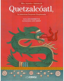 Foto 1 | Libro Quetzalcóatl Editorial Cidcli Autor Luis Barbeytia