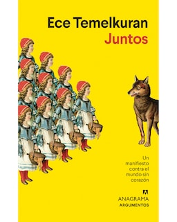 Foto 1 | Libro Juntos Editorial Anagrama Autor Ece Temelkuran