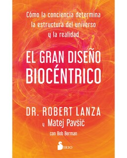 Foto 1 | Libro El Gran Diseño Biocéntrico Editorial Sirio Autor Lanza Robert Pavšič