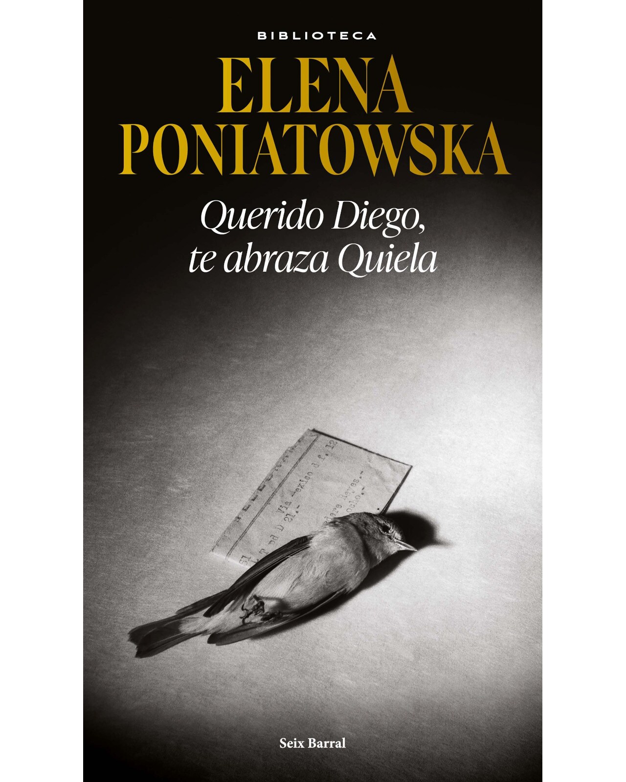 Libro Querido Diego, Te Abraza Quiela Autor Elena Poniatowska $348