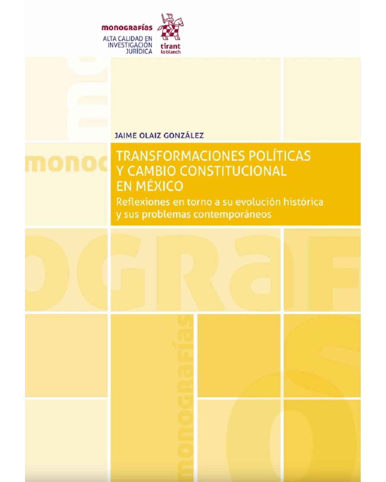 Foto 2 pulgar | Libro Transformaciones Políticas y Cambio Constitucional en México Editorial Tirant Lo Blanch Autor Jaime Olaiz Gonz