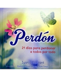 Foto 1 | Libro Perdón. 21 Días para Perdonar a Todos por Todo Editorial Grupo Editorial Tomo Autor Iyanla Vanzant