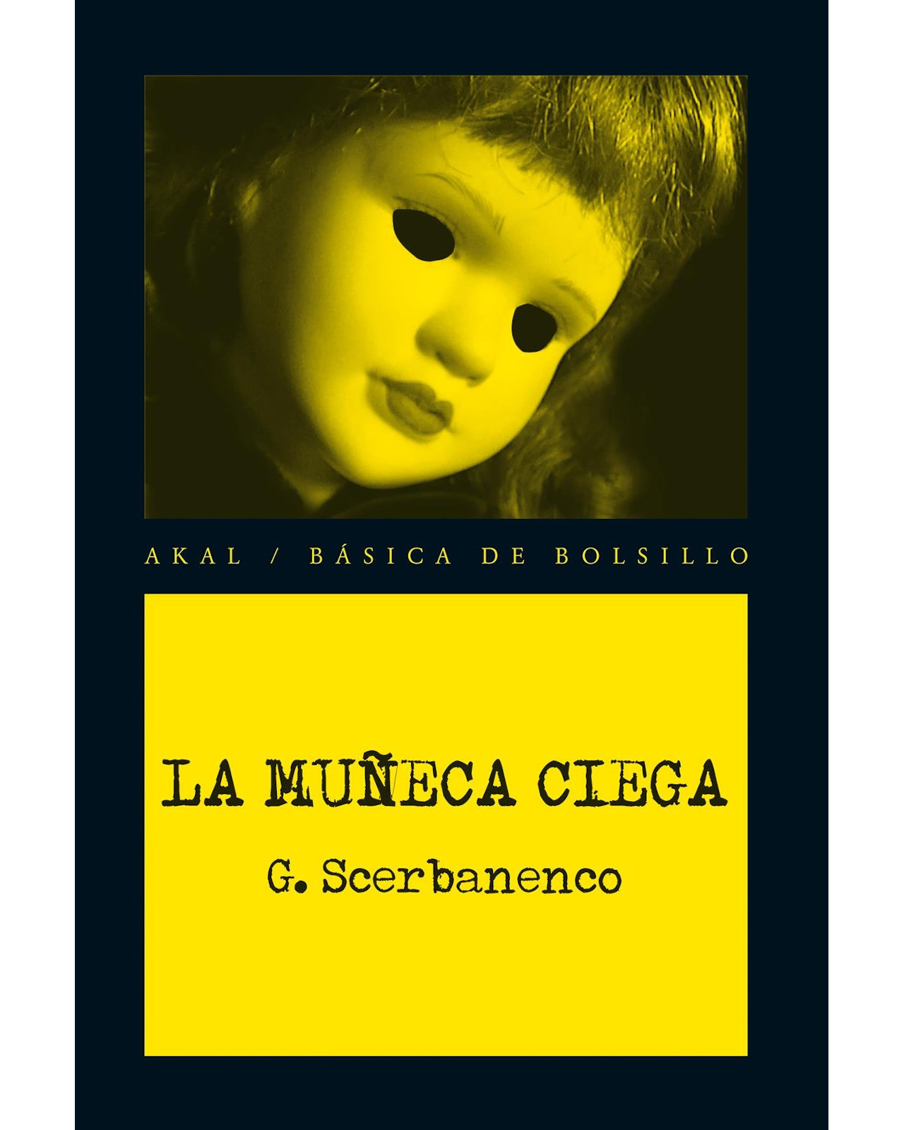 Foto 2 pulgar | Libro La Muñeca Ciega Editorial Akal Autor G. Scerbanenco