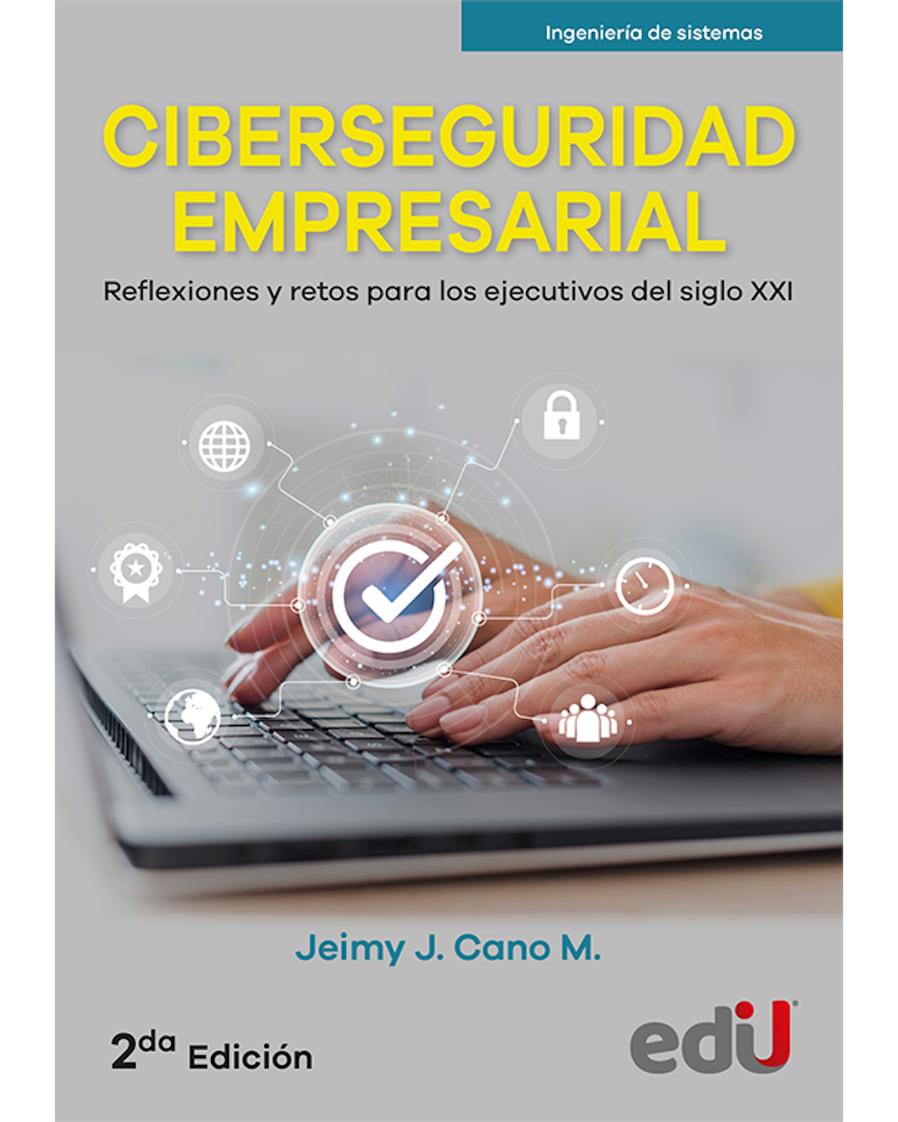 Foto 2 pulgar | Libro Ciberseguridad Empresarial Editorial Edu Autor Jeimy J. Cano M.