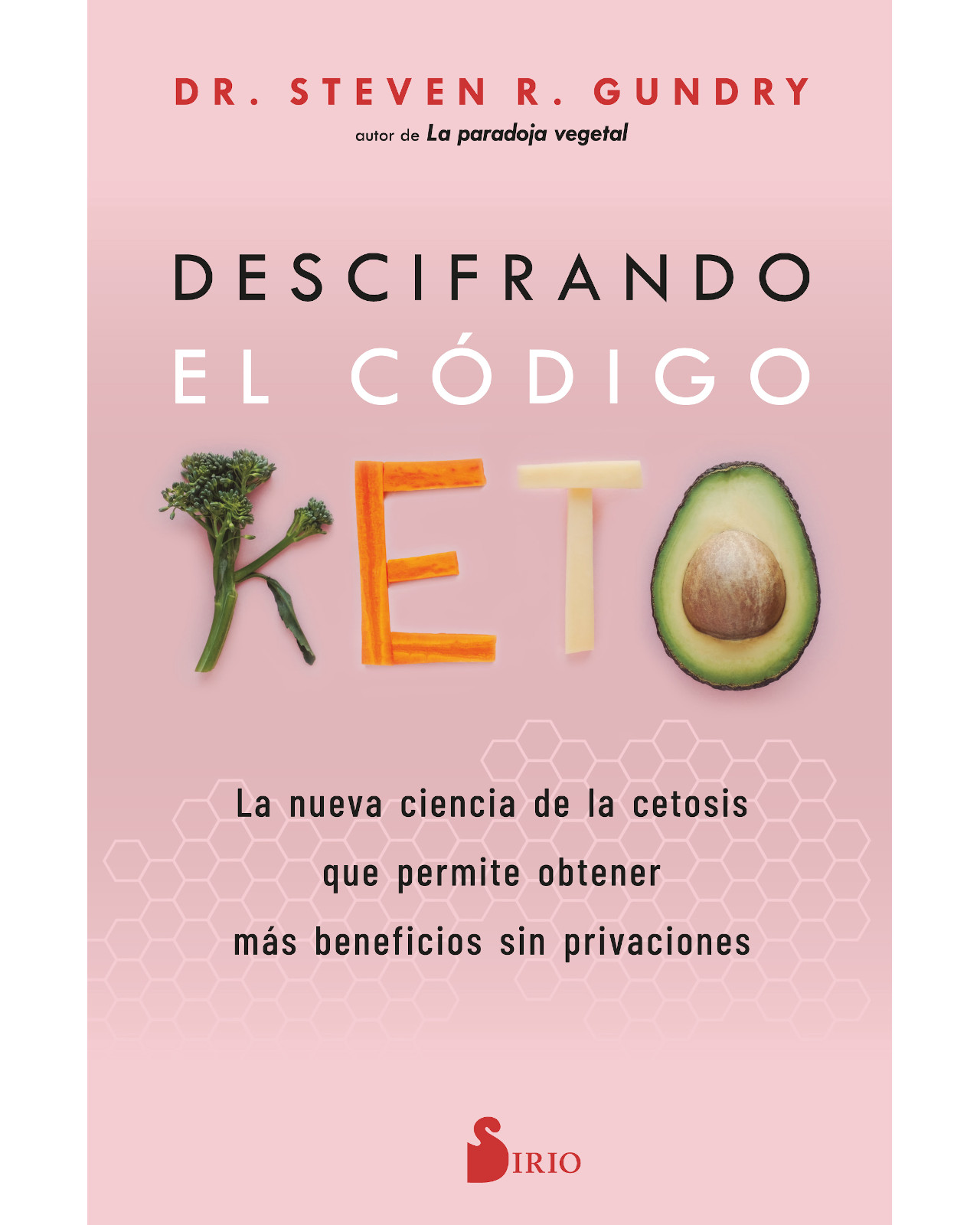 Foto 2 pulgar | Libro Descifrando El Código Keto Editorial Sirio Gundry Steven R.