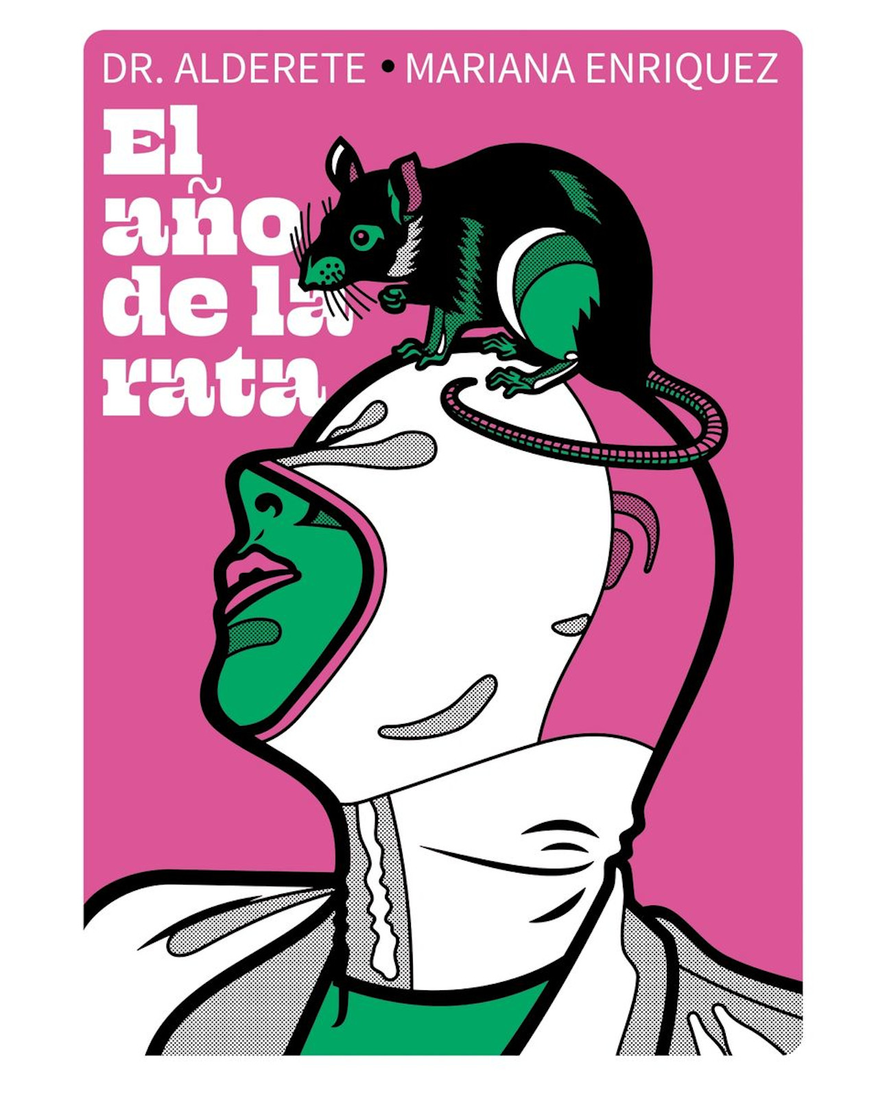 Foto 1 | Libro Año de la Rata Editorial Alboroto Autor Dr. Alderete