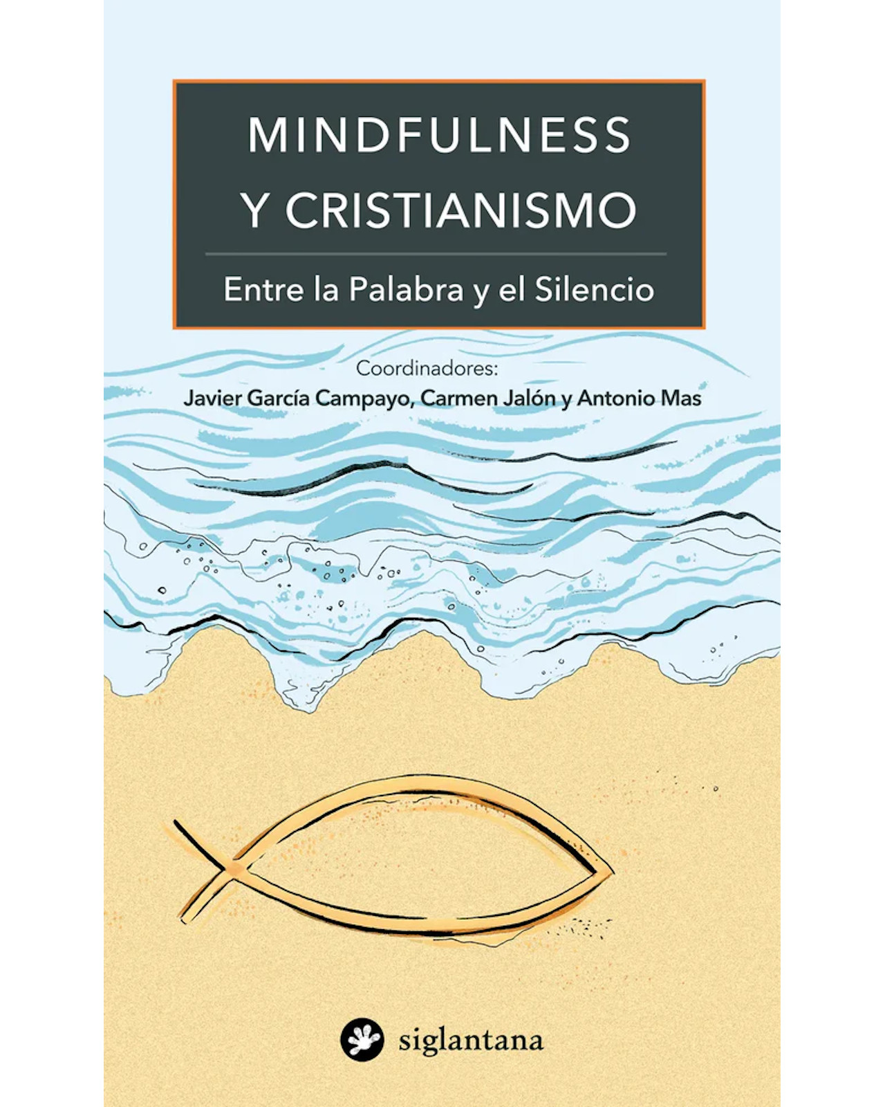 Foto 2 pulgar | Libro Mindfulness y Cristianismo Entre La Palabra y el Silencio Siglantana J. García Campayo