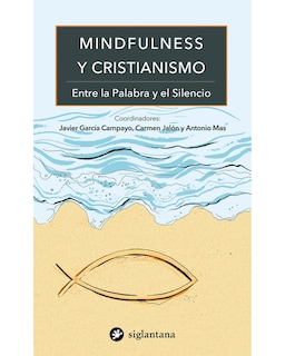 Foto 1 | Libro Mindfulness y Cristianismo Entre La Palabra y el Silencio Siglantana J. García Campayo
