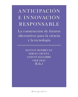 Foto 1 | Libro Anticipación e Innovación Responsable Editorial Biblioteca Nueva Autor Eizaguirre / Imaz