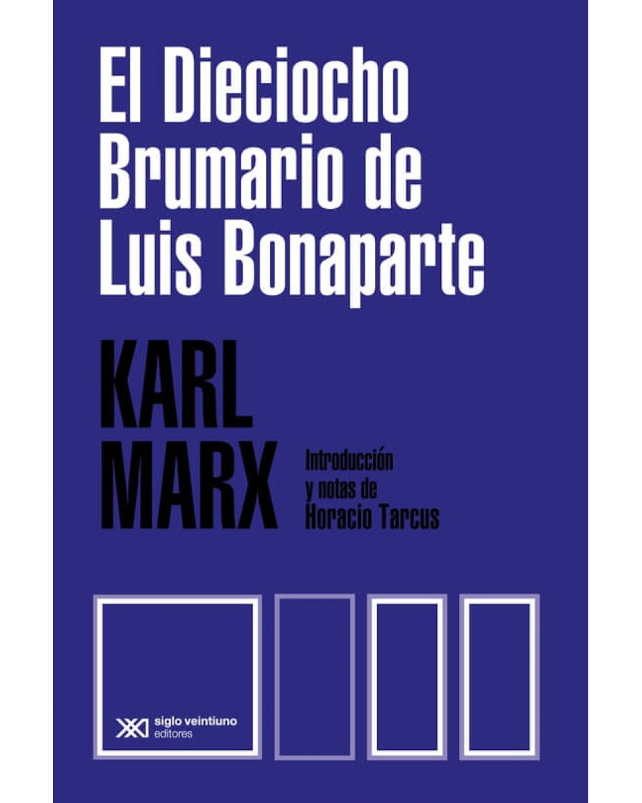 Foto 2 pulgar | Libro El Dieciocho Brumario de Luis Bonaparte Siglo Xxi Editores Karl Marx