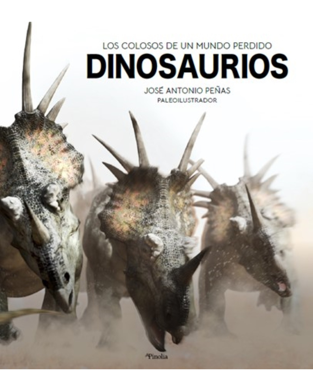 Libro Dinosaurios Pinolia José Antonio Peñas
