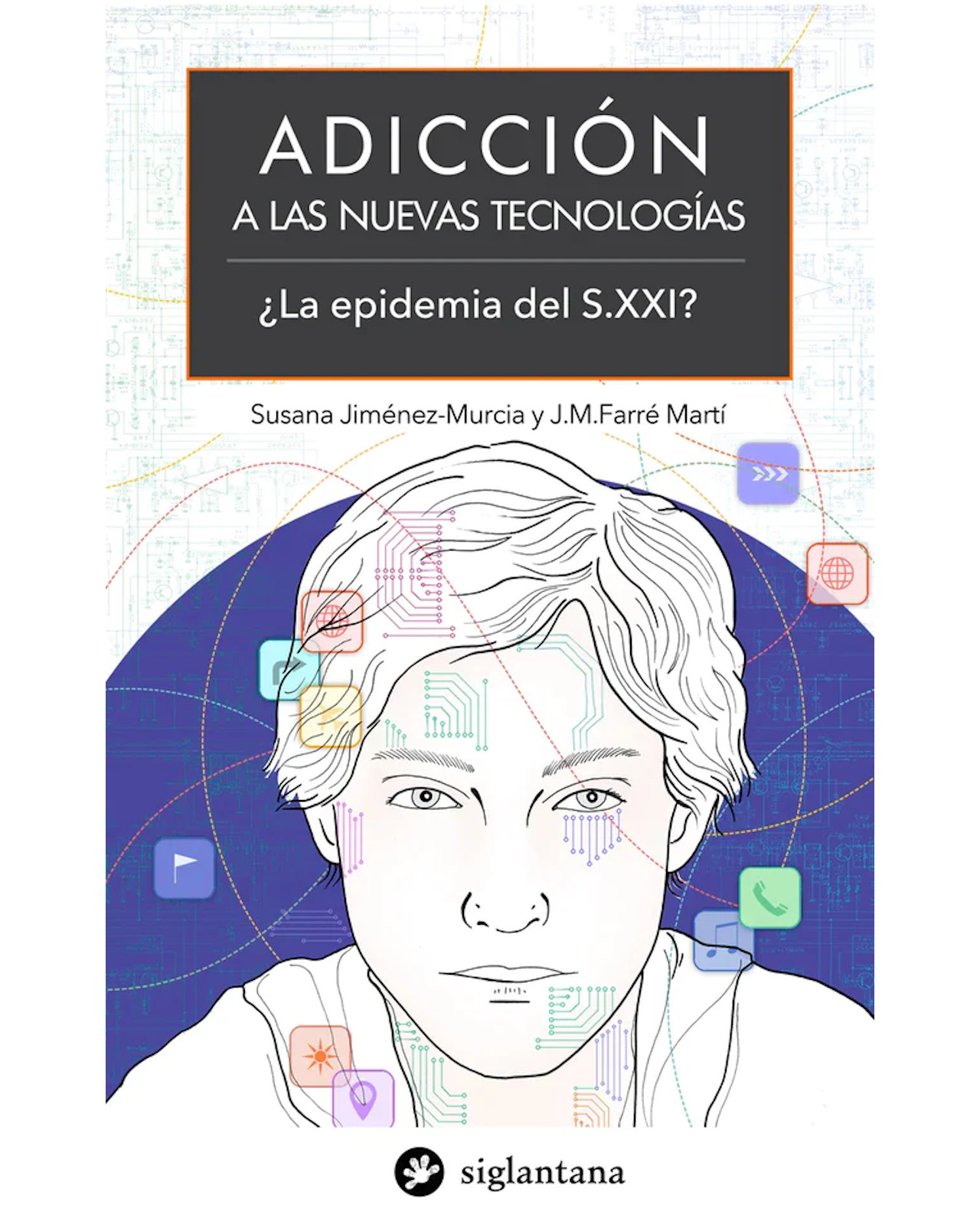 Foto 2 pulgar | Libro Adicción a las Nuevas Tecnologías. ¿La Epidemia del S. XXI? Editorial Siglantana Autor Jiménez Murcia