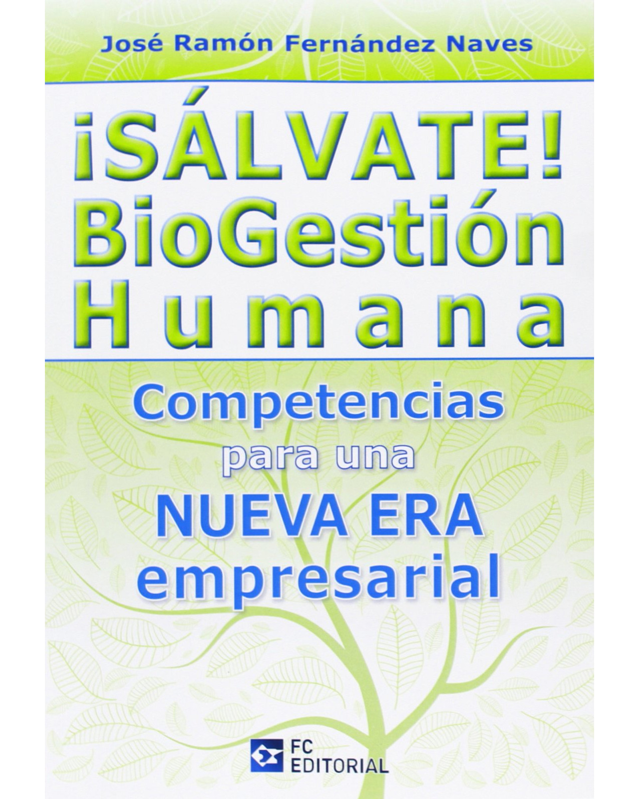 Libro ¡sálvate! Biogestión Humana Fundación Confemetal Fernández