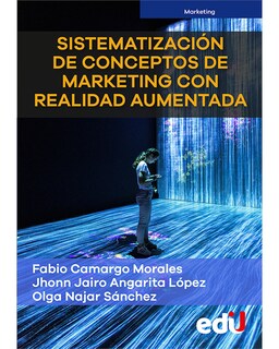 Foto 1 | Libro Sistematización de Conceptos de Marketing con Realidad Aumentada Editorial Ediciones de la U Autor Fabio Ca