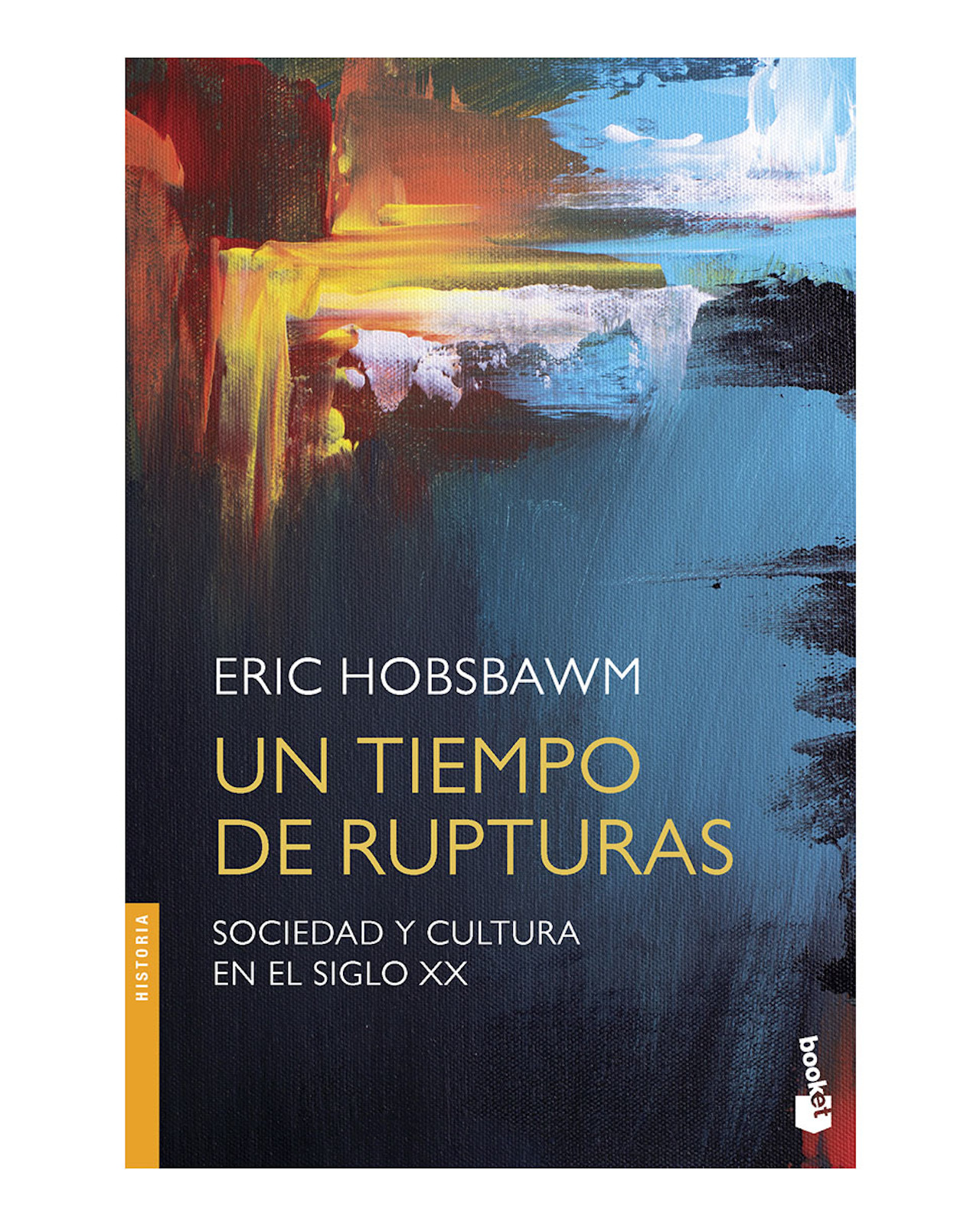 Foto 2 pulgar | Libro Un Tiempo De Rupturas Autor Eric Hobsbawm