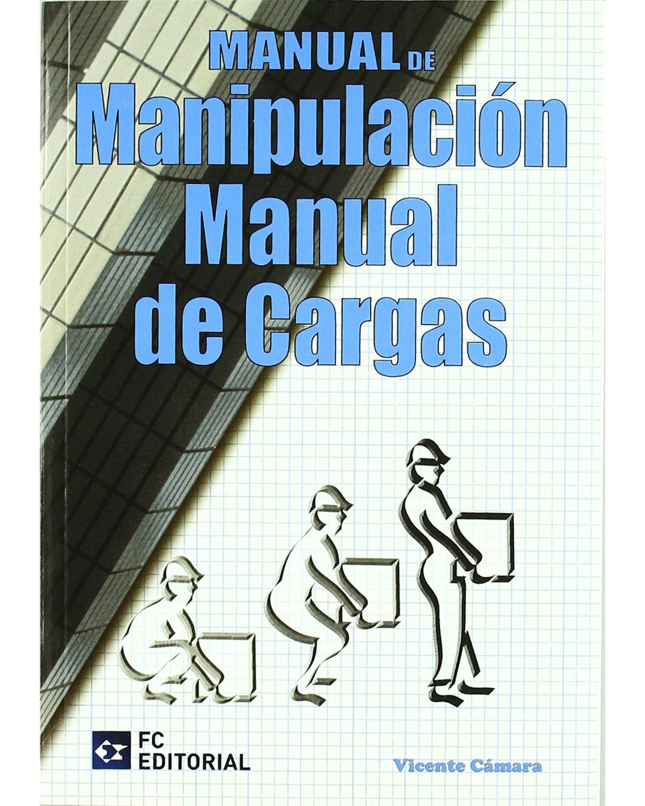Foto 2 pulgar | Libro Manual de Manipulación Manual de Cargas Editorial Fundación Confemetal Autor Cámara