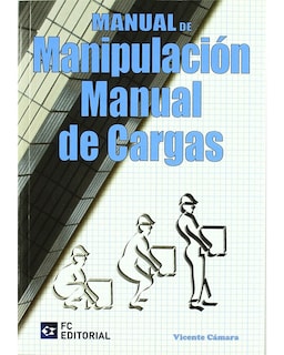 Foto 1 | Libro Manual de Manipulación Manual de Cargas Editorial Fundación Confemetal Autor Cámara