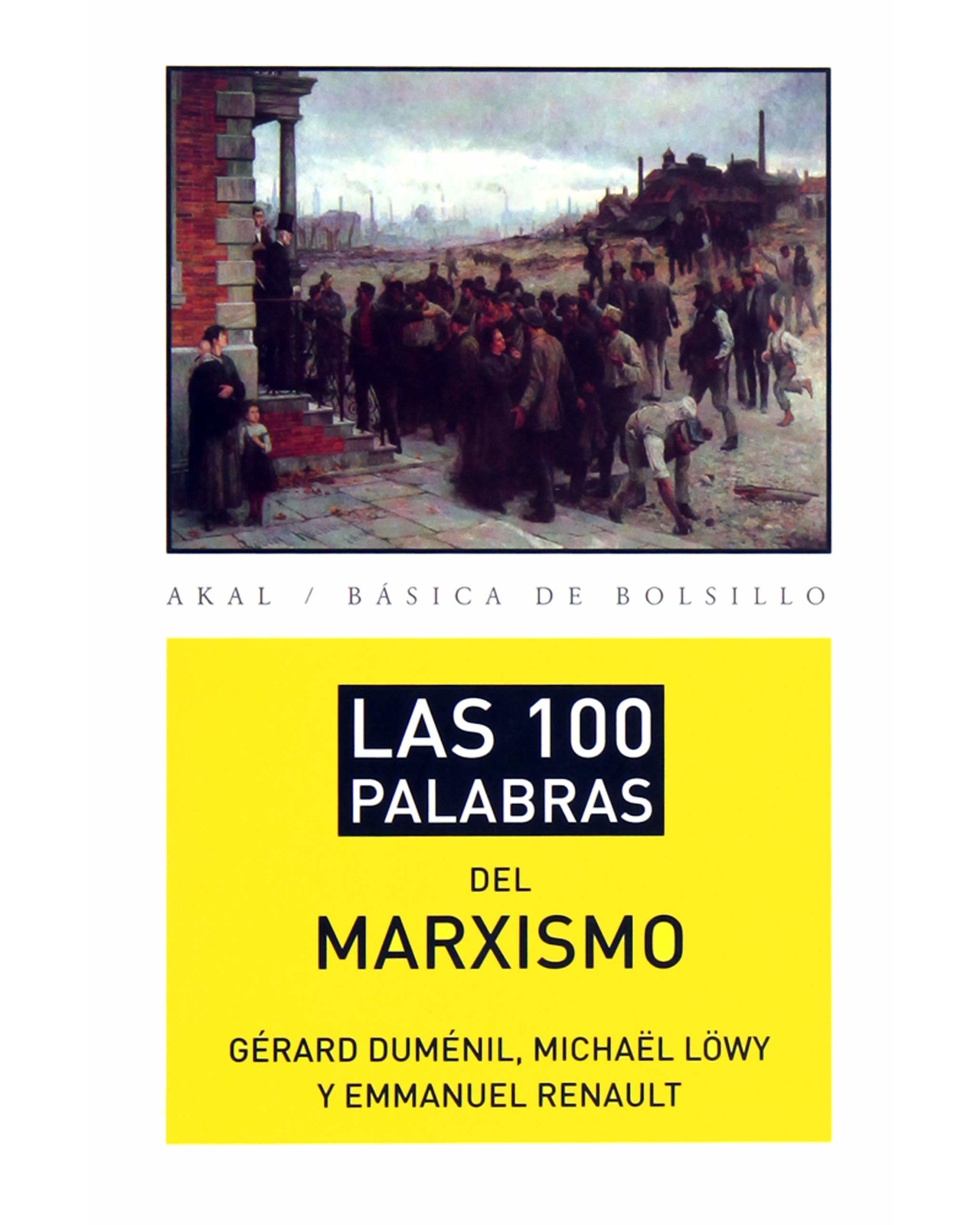 Foto 2 pulgar | Libro Las 100 Palabras del Marxismo Editorial Akal Autor Gérard Duménil