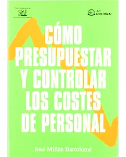 Foto 1 | Libro Cómo Presupuestar y Controlar los Costes de Personal Editorial Fundación Confemetal Autor Millán
