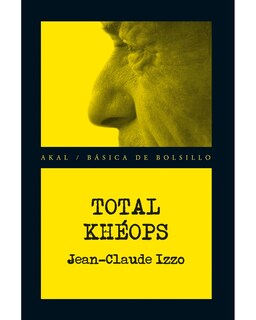 Foto 1 | Libro Total Khéops Editorial Akal Autor Jean-Claude Izzo