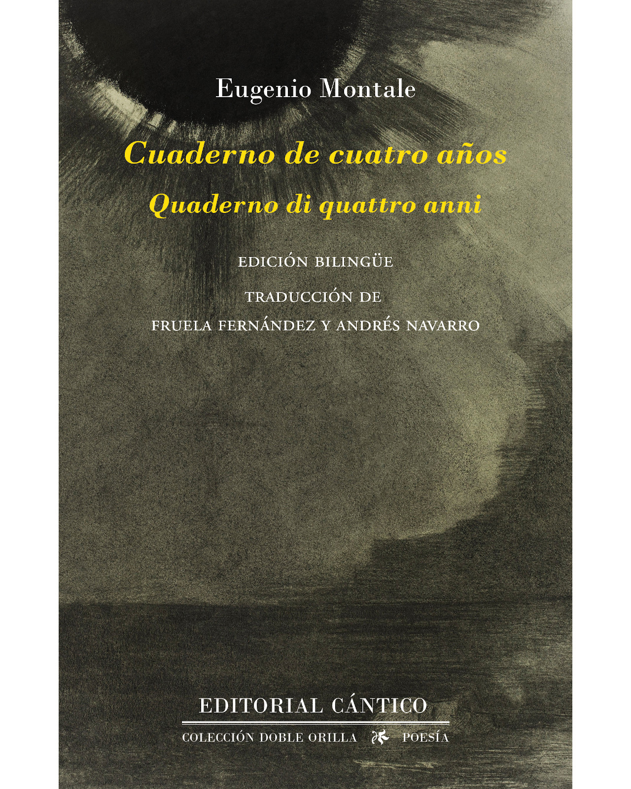 Foto 1 | Libro Cuaderno De Cuatro Años Editorial Cántico Autor Eugenio Montale