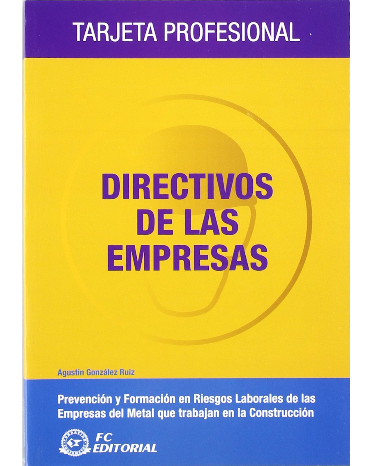 Foto 2 pulgar | Libro Directivos De Las Empresas Editorila Fc Autor Agustín González Ruiz