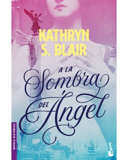 Foto 1 | Libro A La Sombra del Ángel Booket Blair Kathryn S.
