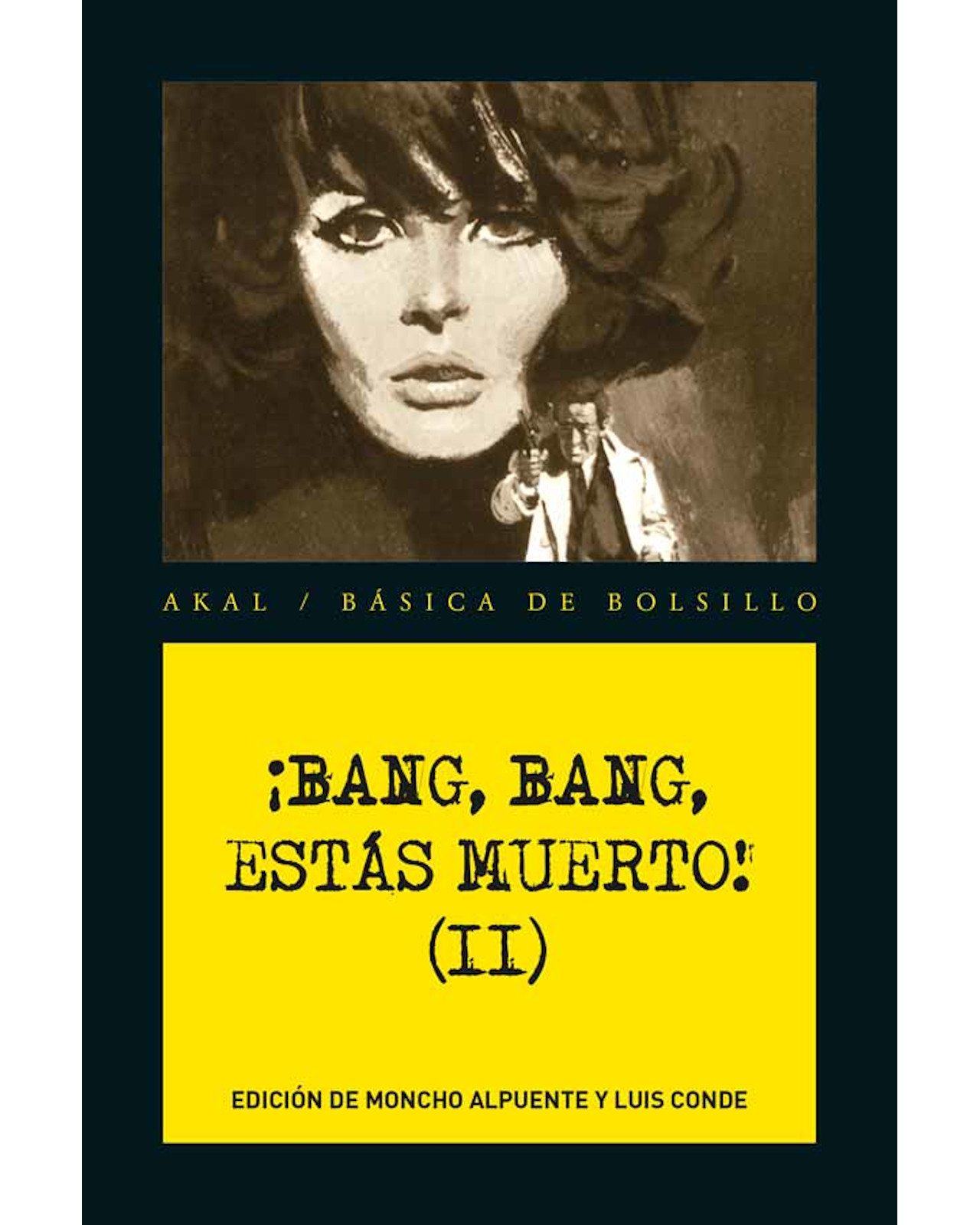 Foto 2 pulgar | Libro ¡Bang, Bang, Estás Muerto! Vol. Ii - Akal - Aa. Vv.