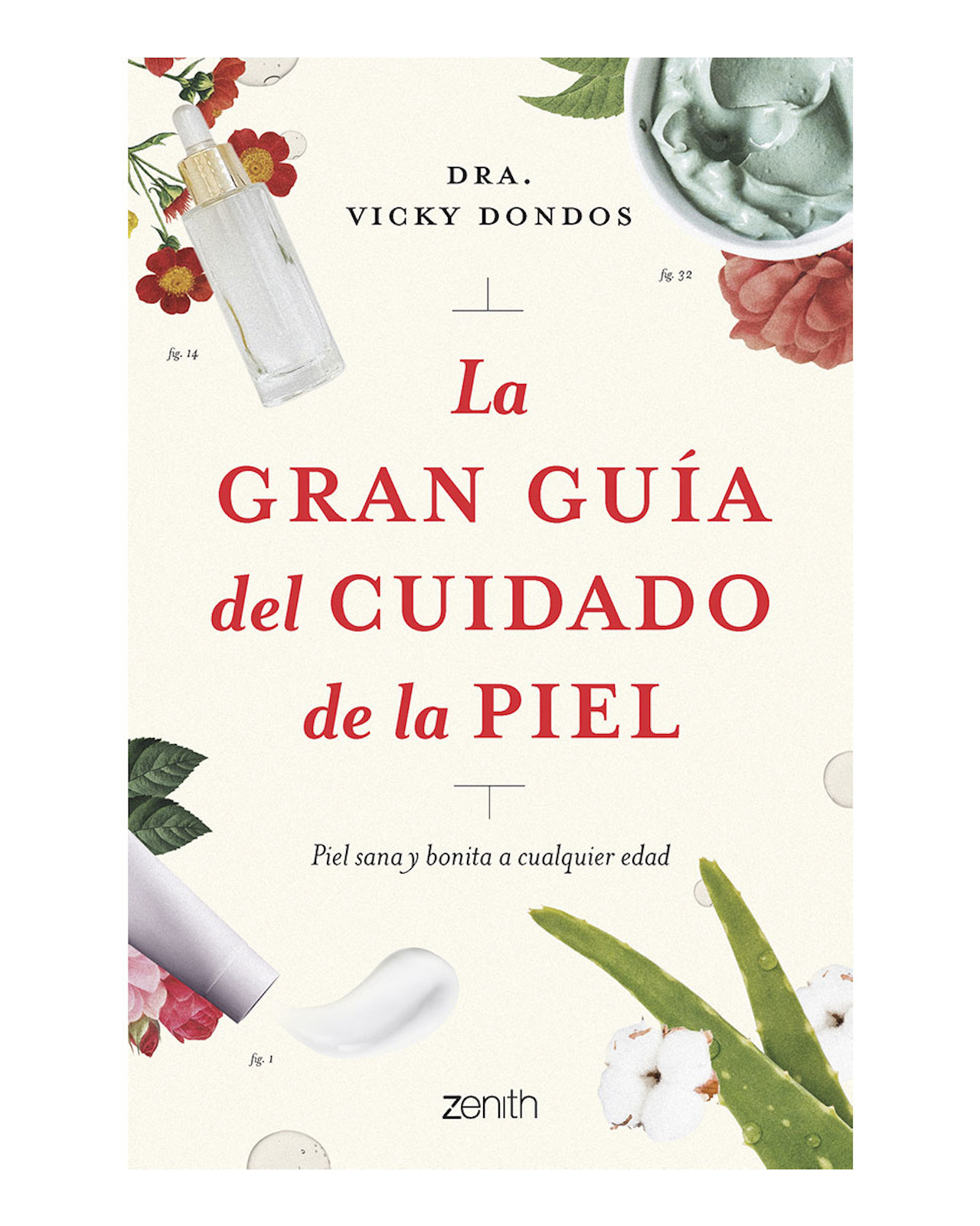 Libro La Gran Guía del Cuidado de la Piel Zenith Dra. Vicky Dondos