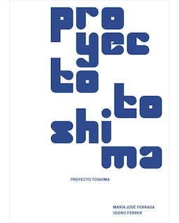 Foto 1 | Libro Proyecto Toshima Alboroto María José Ferrada