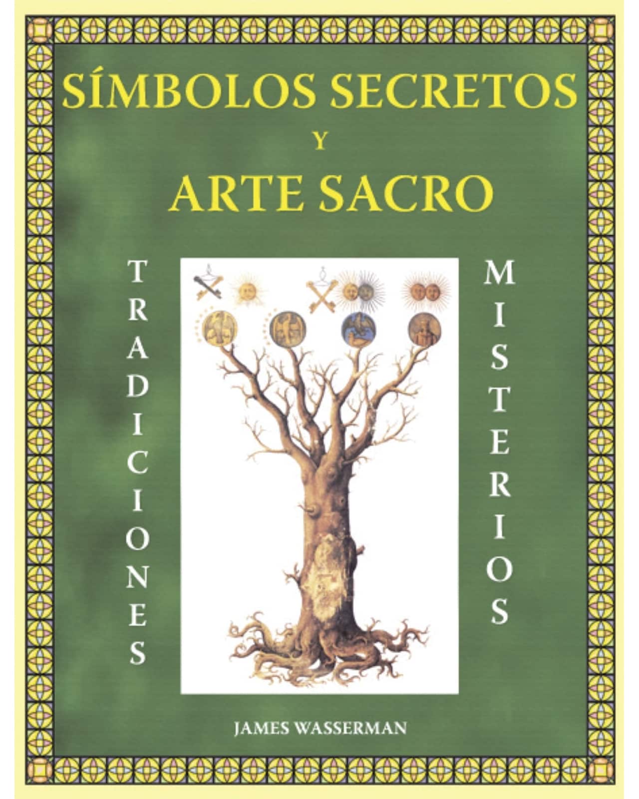 Libro Símbolos Secretos y Arte Sacro Grupo Editorial Tomo James Wasserman $329